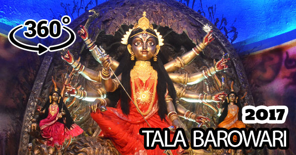 Tala Barowari Durga Puja 2017